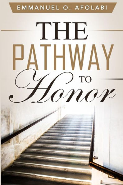 The Pathway To Honor - 9781684111886