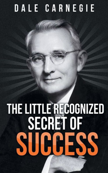 The Little Recognized Secret Of Success - 9781684112234