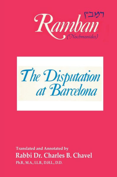 The Disputation At Barcelona : Ramban: Nahmanides