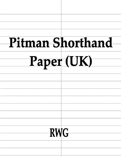 Pitman Shorthand Paper (Uk): 100 Pages 8.5" X 11"