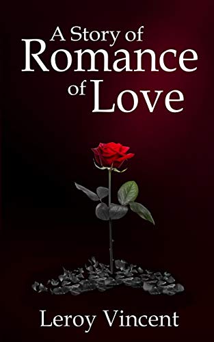 A Story Of Romance Of Love - 9781684119363