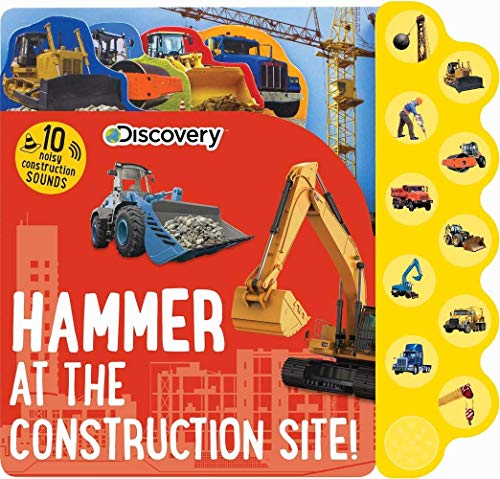 Discovery: Hammer At The Construction Site! (10-Button Sound Books)