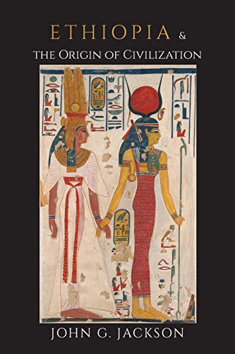 Ethiopia And The Origin Of Civilization - Paperback