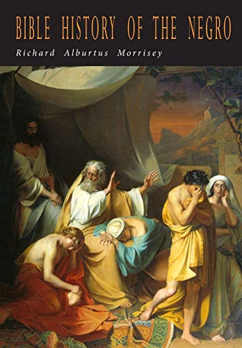 Bible History Of The Negro
