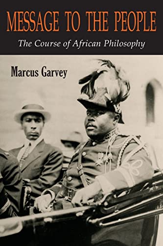 Message To The People: The Course Of African Philosophy