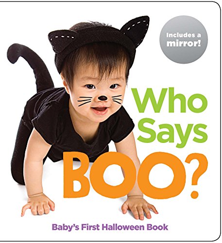 Who Says Boo?: Baby's First Halloween Book (Highlights??? Baby Mirror Board Books)