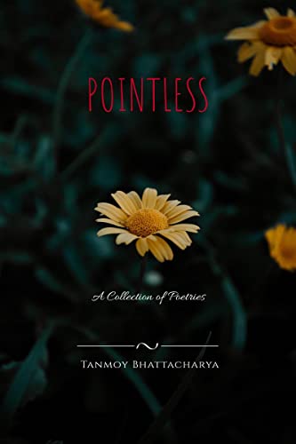 Pointless: A Collection of Poetries