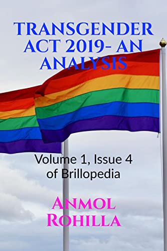 Transgender ACT 2019- An Analysis: Volume 1, Issue 4 of Brillopedia