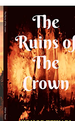 The Ruins Of The Crown.