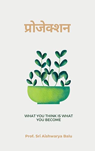 Projection / ??????????: What You Think Is What You Become