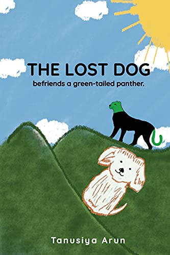 The Lost Dog Befriends A Green-Tailed Panther