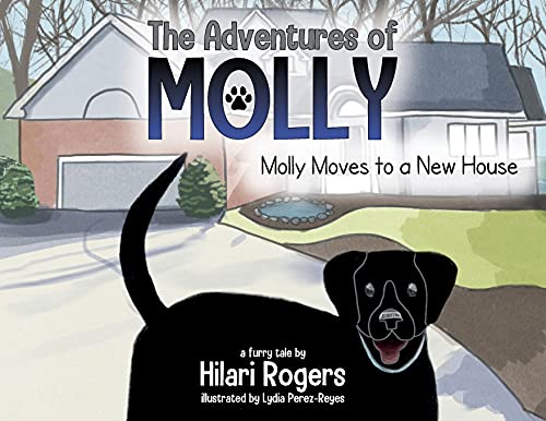 The Adventures Of Molly: Molly Moves To A New House