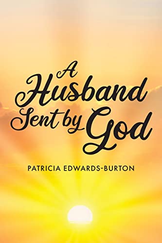 A Husband Sent By God