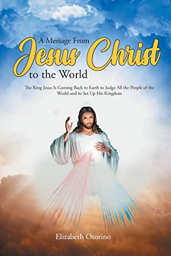 A Message From Jesus Christ To The World