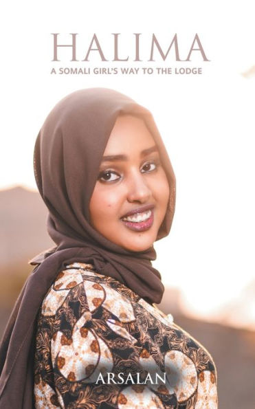 Halima: A Somali Girl's Way To The Lodge - 9781685368173