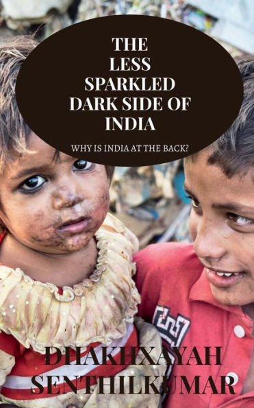 The Less Sparkled Dark Side Of India