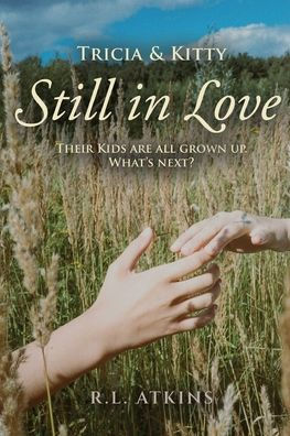 Tricia & Kitty: Their Kids Are All Grown Up. What's Next? - 9781685471538