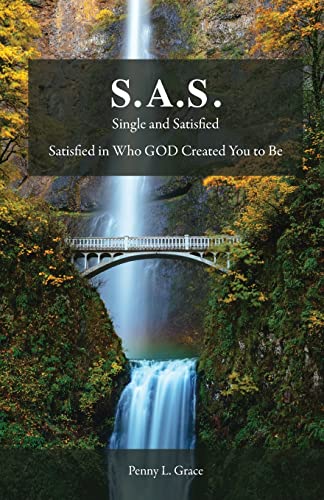 S.A.S.: Single And Satisfied