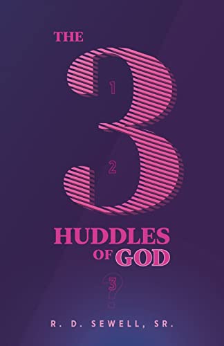 The 3 Huddles Of God