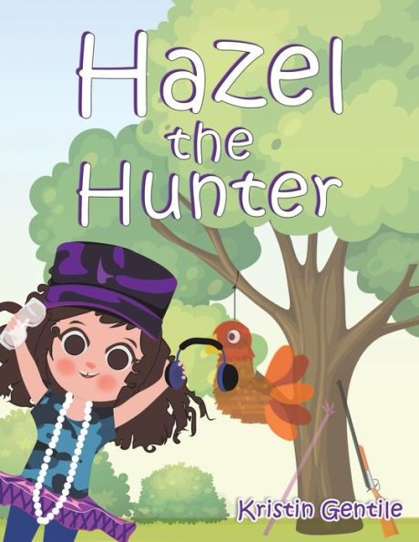 Hazel The Hunter - 9781685627911