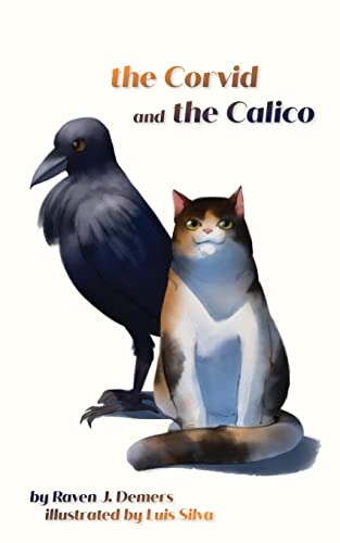 The Corvid And The Calico - 9781685670016