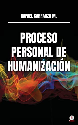 Proceso Personal De Humanizaci?n (Spanish Edition)