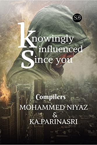 knowingly Influenced Since You