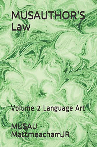 Musauthor's Law: Volume 2 Language Art