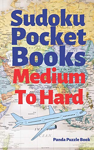 Sudoku Pocket Books Medium To Hard: Travel Activity Book For Adults