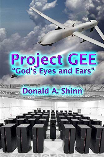 Project Gee: "God's Eyes And Ears"