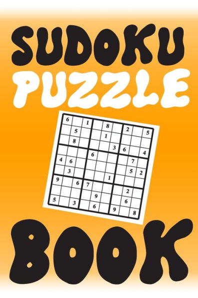 Sudoku Puzzle Book : Best Sudoku Puzzle Gift Idea, 400 Easy, Medium And Hard Level. 6X9 Inches 100 Pages. - 9781686157004