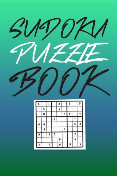 Sudoku Puzzle Book : Best Sudoku Puzzle Gift Idea, 400 Easy, Medium And Hard Level. 6X9 Inches 100 Pages. - 9781686175770