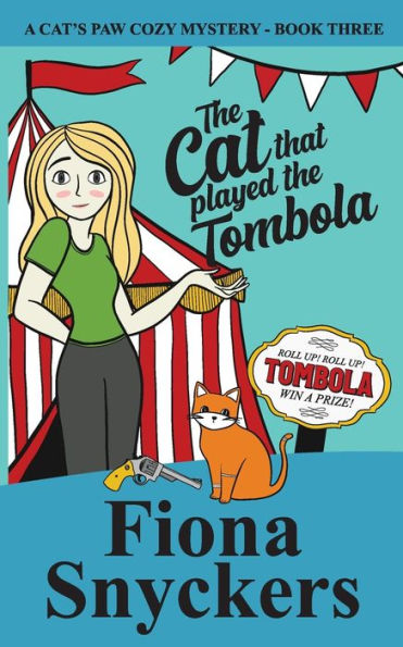 The Cat That Played The Tombola : The Cat's Paw Cozy Mysteries -