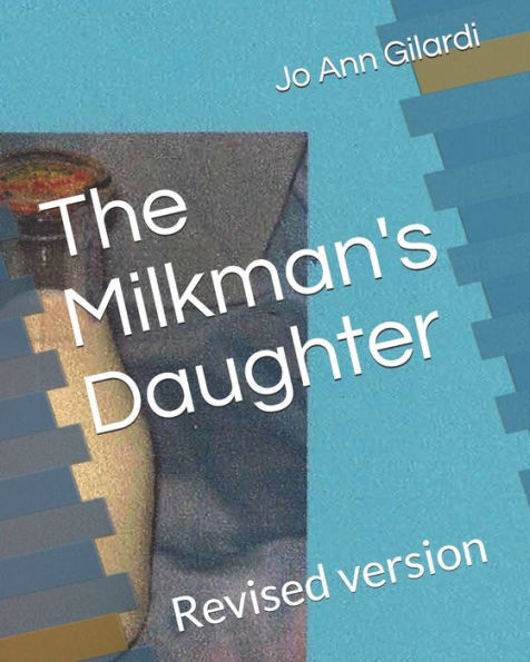 The Milkman'S Daughter : Revised Version