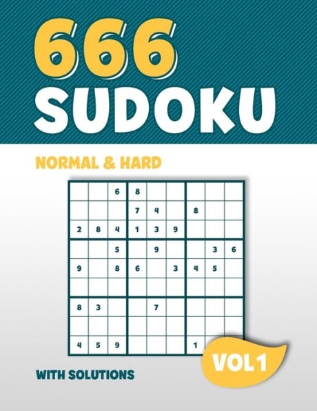 666 Sudoku: Puzzle book with 666 Normal & Hard Sudoku Puzzles in 9x9 with Solutions | 8,5 x 11 Inch | Vol 1