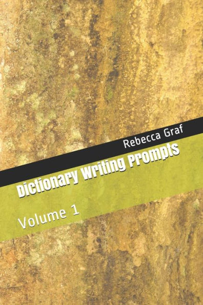 Dictionary Writing Prompts: Volume 1