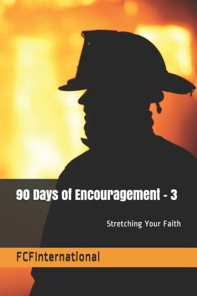 90 Days of Encouagement 3: FCFInternational (90 Days of Encouragement)