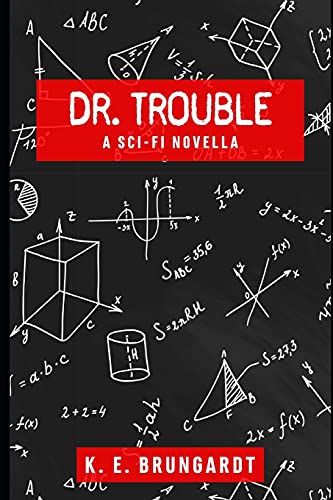 Dr. Trouble