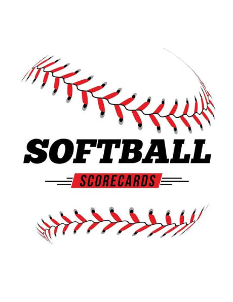 Softball Scorecards : 100 Scoring Sheets For Baseball And Softball Games