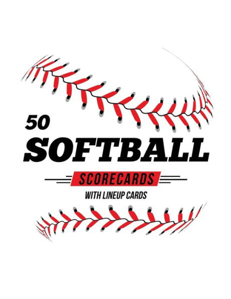 50 Softball Scorecards With Lineup Cards: 50 Scoring Sheets For Baseball and Softball Games
