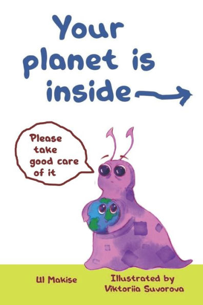 Your Planet Is Inside