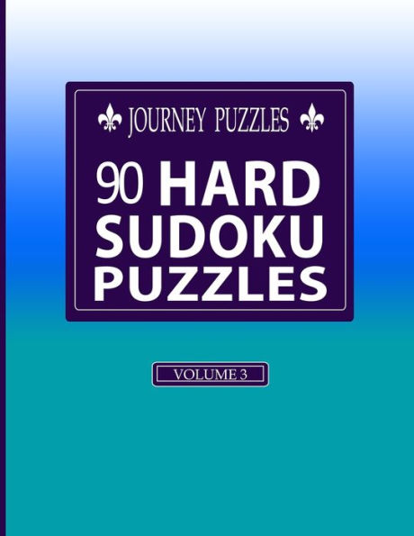 Journey Puzzles: 90 Hard Sudoku Puzzles(Volume 3)