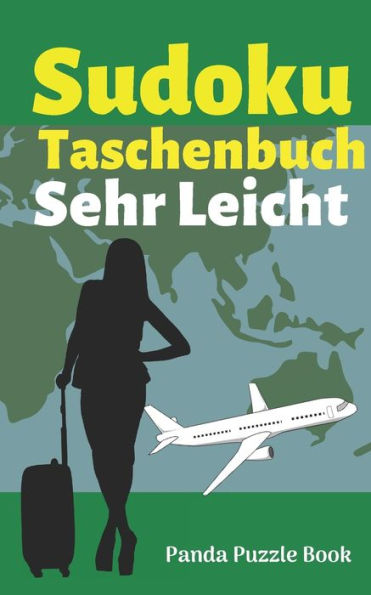 Sudoku Taschenbuch Sehr Leicht : R?tselbuch Logical - Denkspiel R?tsel