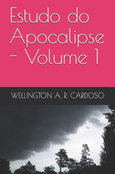 Estudo do Apocalipse - Volume 1 (Portuguese Edition)