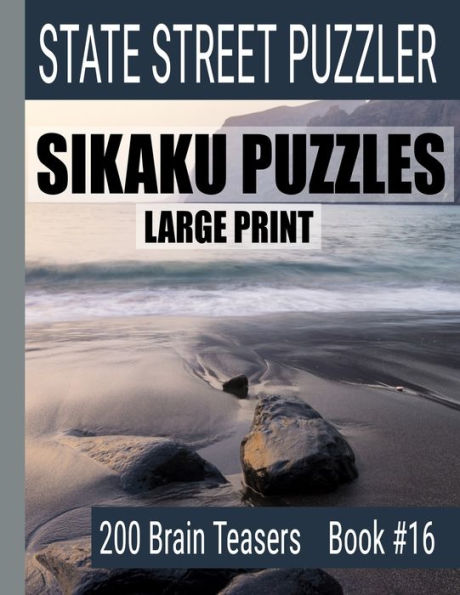Sikaku Puzzles : Large Print 200 Brain Teasers Book #16: Fun Filled Puzzles And Solutions For Beginners And Up