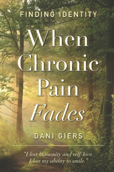 Finding Identity: When Chronic Pain Fades