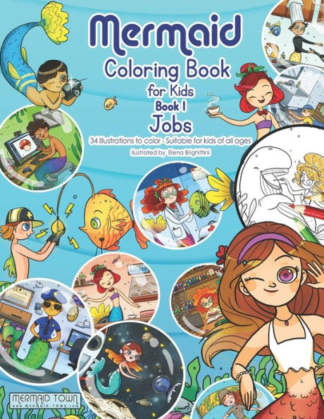 Mermaid Coloring Book For Kids - Book 1 - Jobs : 34 Illustrations To Color - Suitable For Kids Of All Ages