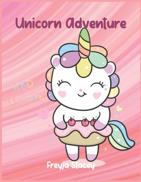Unicorn Adventure : Unicorn Coloring Books For Girls Ages 8-12 Unicorn Adventure
