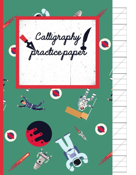 Calligraphy Practice paper: Gifts for space lovers; cute & elegant Viridian space hand writing workbook with practice sheets for adults & kids to write in.