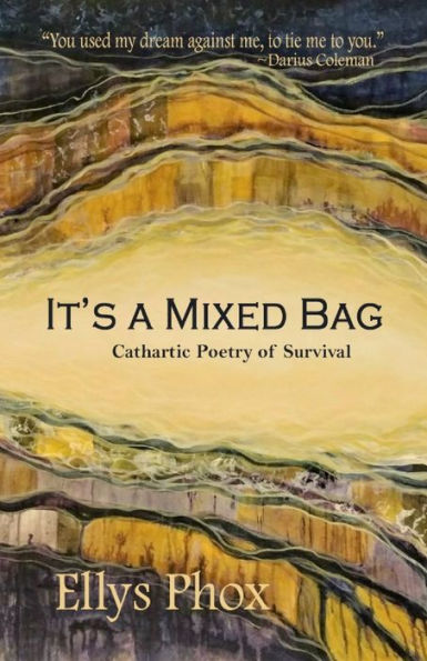 It's a Mixed Bag: Cathartic Poetry of Survival